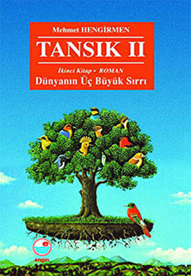 Tansık 2 - İkinci Kitap: Dünyanın Üç Büyük Sırrı - 1