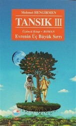 Tansık 3 - Evrenin Üç Büyük Sırrı - Engin Yayınevi