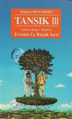 Tansık 3 - Evrenin Üç Büyük Sırrı - 1