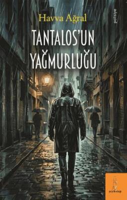 Tantalos`un Yağmurluğu - 1