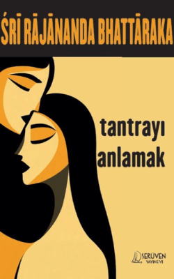 Tantrayı Anlamak - 1