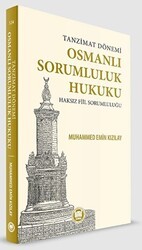 Tanzimat Dönemi Osmanlı Sorumluluk Hukuku Haksız Fiil Sorumluluğu - Marmara Üniversitesi İlahiyat Fakültesi Vakfı