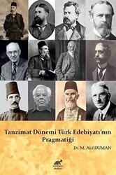 Tanzimat Dönemi Türk Edebiyatı’nın Pragmatiği - Paradigma Akademi Yayınları
