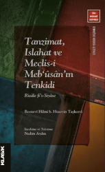 Tanzimat, Islahat ve Meclis-i Meb‘ûsân’ın Tenkidi - Klasik Yayınları