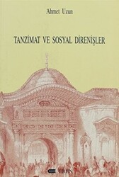 Tanzimat ve Sosyal Direnişler - Eren Yayıncılık