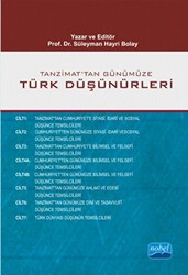 Tanzimat’tan Günümüze Türk Düşünürleri 7 Cilt - 8 Kitap - Nobel Akademik Yayıncılık