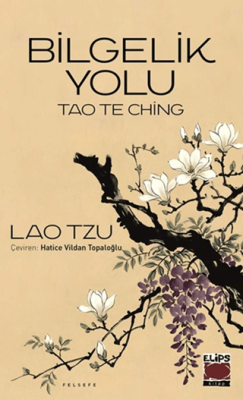 Tao The Ching - Bilgelik Yolu - 1