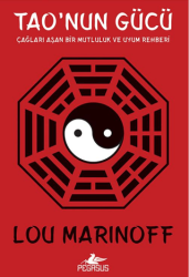 Tao`nun Gücü: Çağları Aşan Bir Mutluluk ve Uyum Rehberi - Pegasus Yayınları