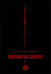 Tapaqar’da Cinayet - Elpis Yayınları
