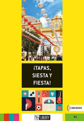 ¡Tapas, Siesta y Fiesta! Lecturas Liberty A1 - 1
