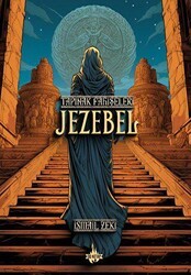 Tapınak Fahişeleri: Jezebel - Od Kitap