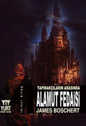 Tapınakçıların Arasında Alamut Fedaisi - Yurt Kitap Yayın