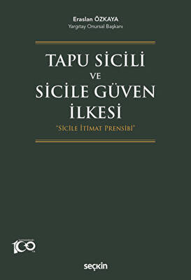 Tapu Sicili ve Sicile Güven İlkesi - 1