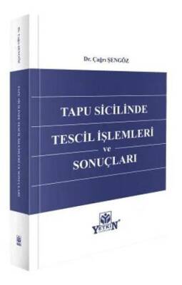 Tapu Sicilinde Tescil İşlemleri ve Sonuçları - 1
