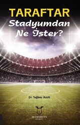 Taraftar Stadyumdan Ne İster? - Akademisyen Kitabevi