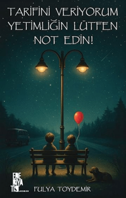 Tarifini Veriyorum Yetimliğin Lütfen Not Edin! - 1