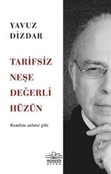 Tarifsiz Neşe Değerli Hüzün - Nemesis Kitap