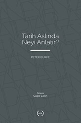 Tarih Aslında Neyi Anlatır? - Islık Yayınları