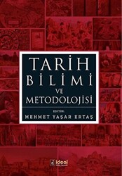 Tarih Bilimi ve Metodolojisi - 1