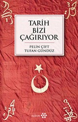 Tarih Bizi Çağırıyor - Yeditepe Yayınevi