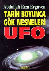 Tarih Boyunca Gök Nesneleri UFO - Berfin Yayınları