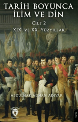 Tarih Boyunca İlim ve Din Cilt 2 - 1