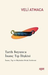 Tarih Boyunca İnanç Tıp İlişkisi - Rağbet Yayınları