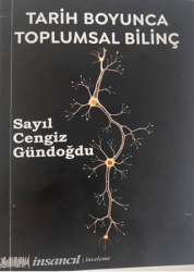 Tarih Boyunca Toplumsal Bilinç - İnsancıl Yayınları