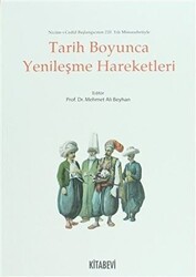 Tarih Boyunca Yenileşme Hareketleri - Kitabevi Yayınları