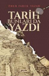 Tarih Bunları Da Yazdı - Gençokur Yayınları