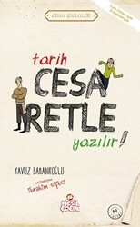 Tarih Cesaretle Yazılır! - Nesil Çocuk Yayınları
