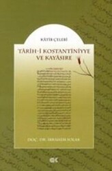 Tarih-i Kostantiniyye ve Kayasıre - Gençlik Kitabevi Yayınları