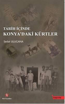 Tarih İçinde Konya’daki Kürtler - 1