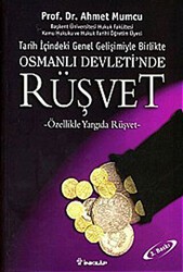 Tarih içindeki Genel Gelişimiyle Birlikte Osmanlı Devleti’nde Rüşvet - İnkılap Kitabevi