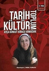 Tarih Kültür Toplum - Eğitim Yayınevi - Bilimsel Eserler