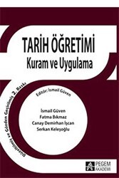 Tarih Öğretimi Kuram ve Uygulama - Pegem Akademi Yayıncılık