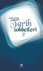 Tarih Sohbetleri 2 - Ötüken Neşriyat