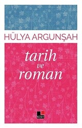 Tarih ve Roman - Kesit Yayınları