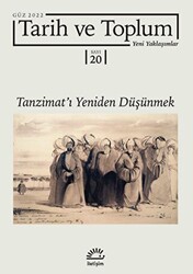 Tarih ve Toplum Yeni Yaklaşımlar Sayı: 20 - Güz 2022 - 1