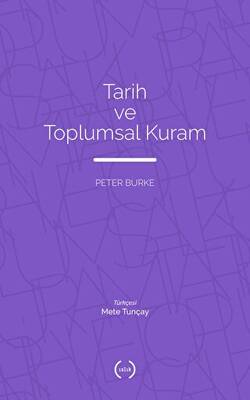 Tarih ve Toplumsal Kuram - 1