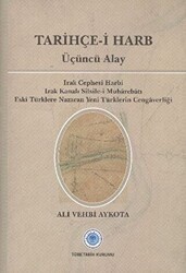 Tarihçe-i Harb - Üçüncü Alay - Türk Tarih Kurumu Yayınları