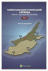 Tarihe Damgasını Vurmuş Şehir Lefkoşa Cilt 3 - Hiperlink Yayınları