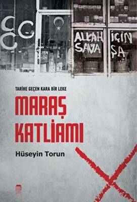 Tarihe Düşen Bir Kara Leke: Maraş Katliamı - 1