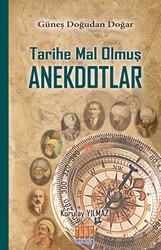 Tarihe Mal Olmuş Anektodlar - Tunç Yayıncılık