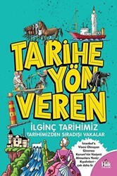 Tarihe Yön Veren İlginç Tarihimiz - Halk Kitabevi