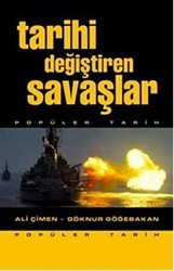 Tarihi Değiştiren Savaşlar - Timaş Tarih