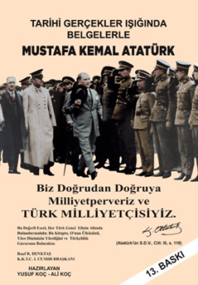 Tarihi Gerçekler Işığında Mustafa Kemal Atatürk - 1