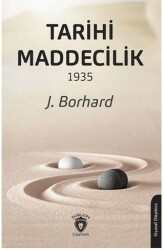 Tarihi Maddecilik 1935 - Dorlion Yayınları