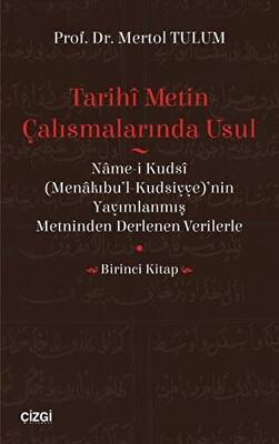 Tarihi Metin Çalışmalarında Usul - 1