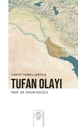 Tarihi Temelleriyle Tufan Olayı - Post Yayınevi